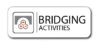 Bridging Activities